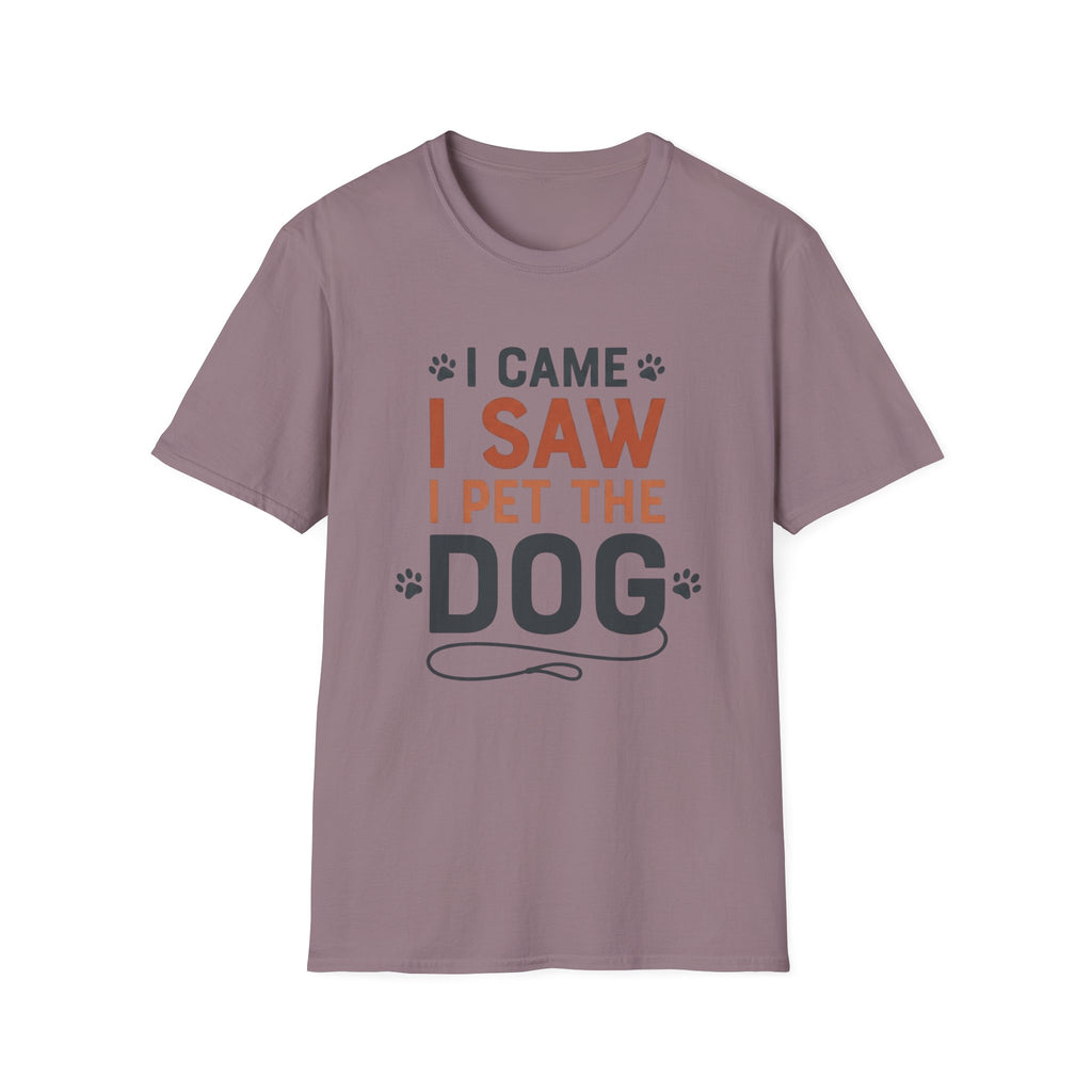 I Came I Saw I Pet The Dog T-Shirt