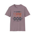 I Came I Saw I Pet The Dog T-Shirt