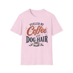 Fueled By Coffee And Dog Hair T-Shirt