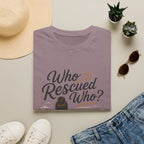 Who Rescued Who 2 T-Shirt