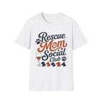 Rescue Mom Social Club T-Shirt