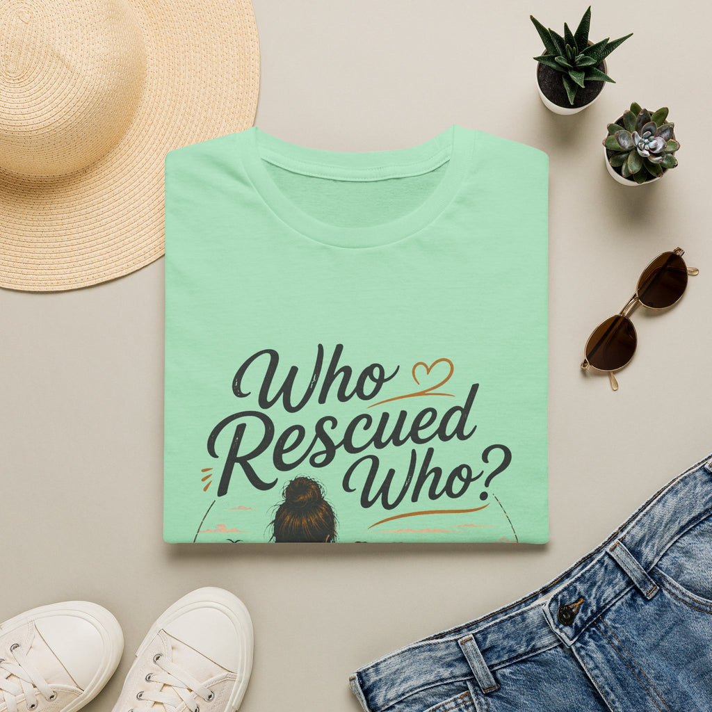 Who Rescued Who 2 T-Shirt