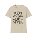 Best Things in Life T-Shirt