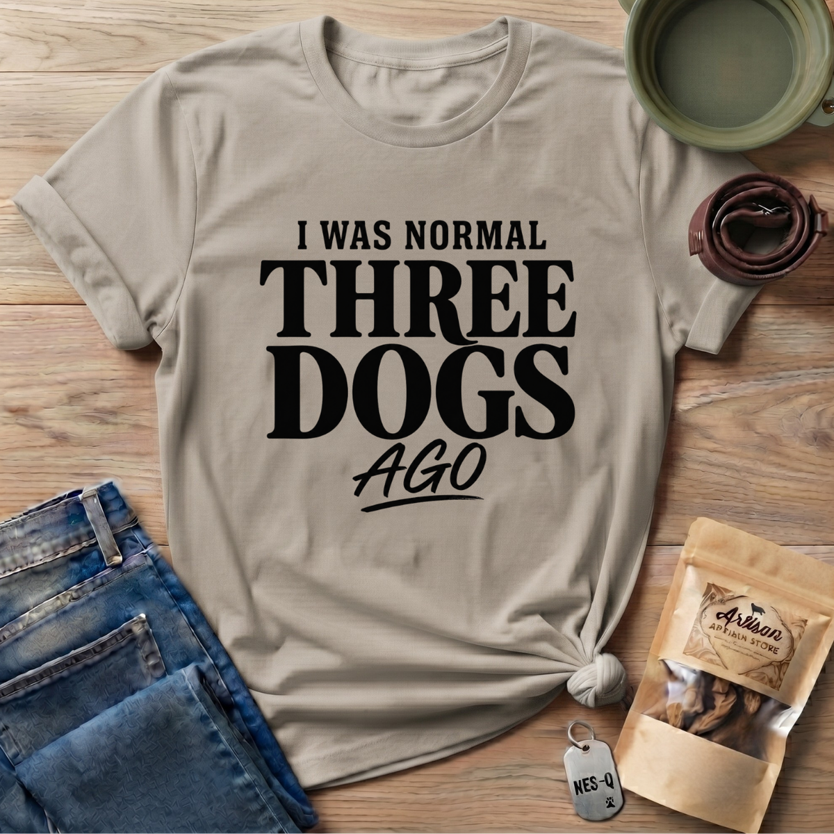 I Was Normal T-Shirt