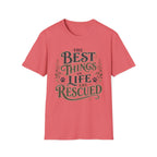 Best Things in Life T-Shirt