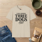 I Was Normal T-Shirt