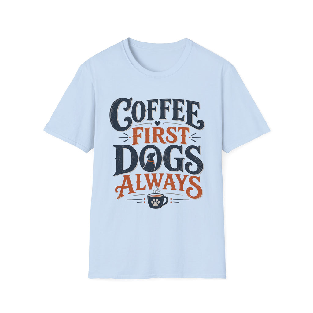 Coffee First Dogs Always