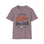 Fueled By Coffee And Dog Hair T-Shirt