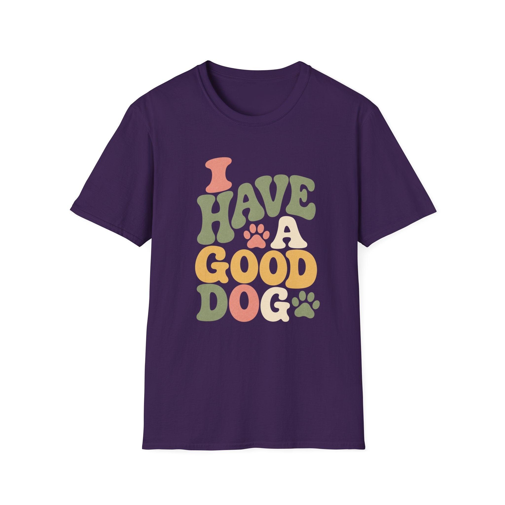 I Have A Good Dog Bubble T-Shirt