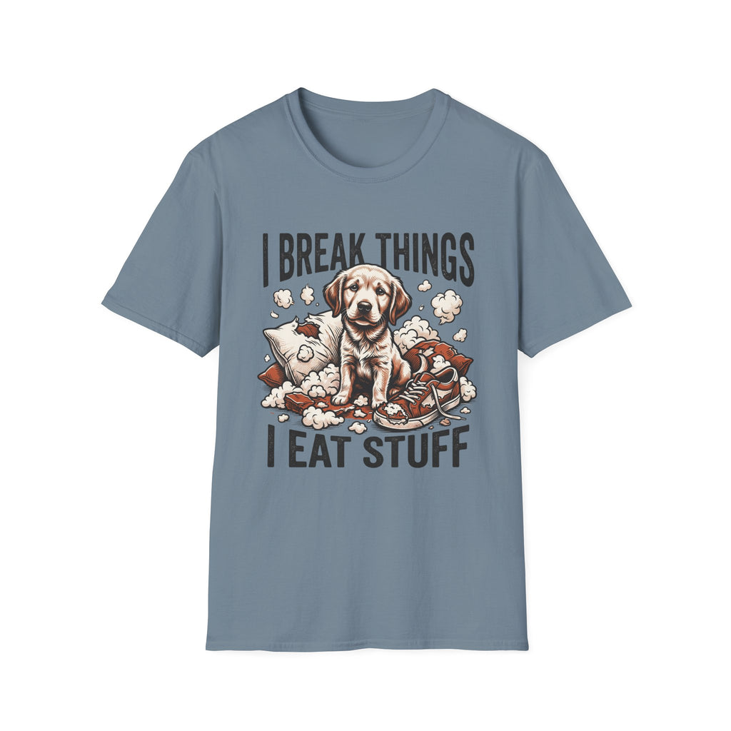 I Break Things I Eat Stuff Puppy T-Shirt