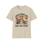 That's What I Do I Break Things I Eat Stuff Graphic T-Shirt