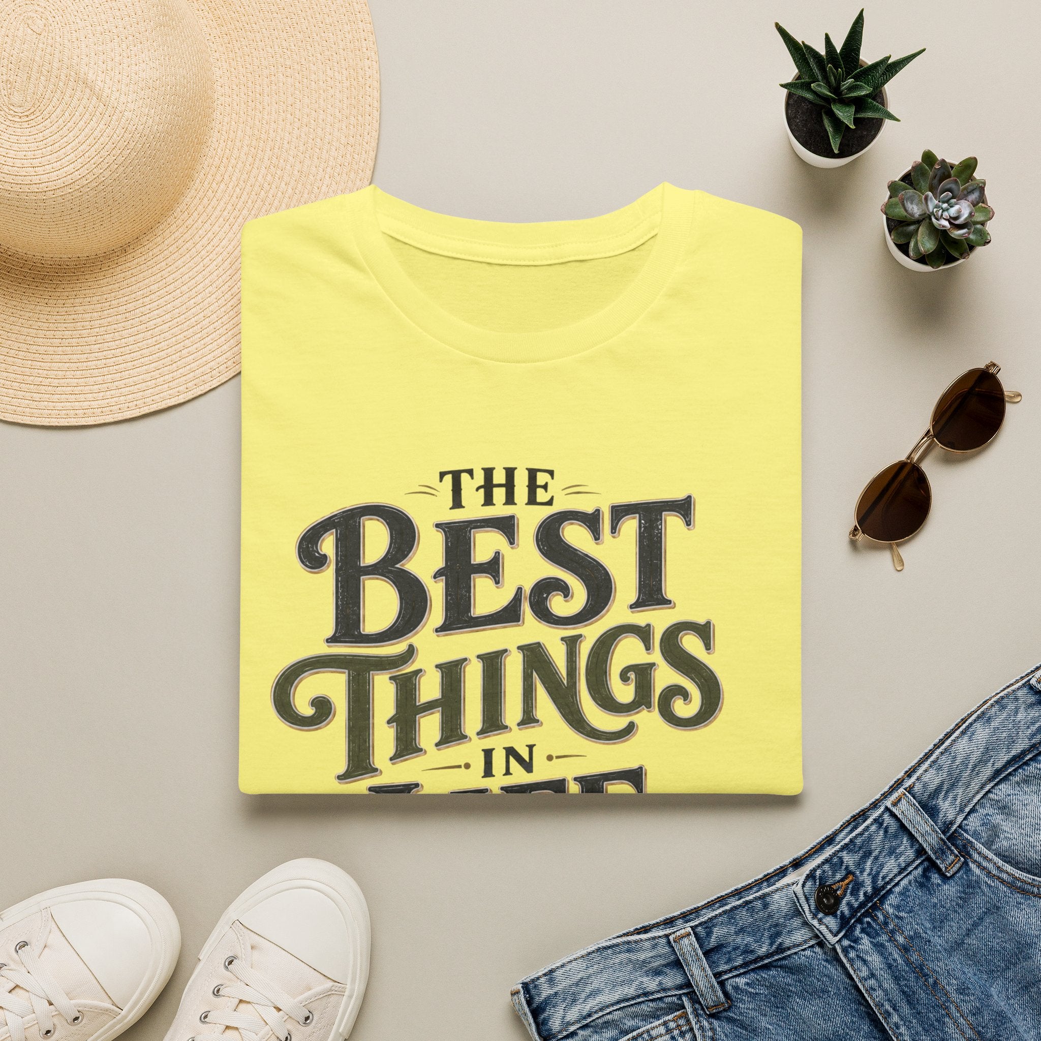 Best Things in Life T-Shirt