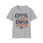 Coffee First Dogs Always
