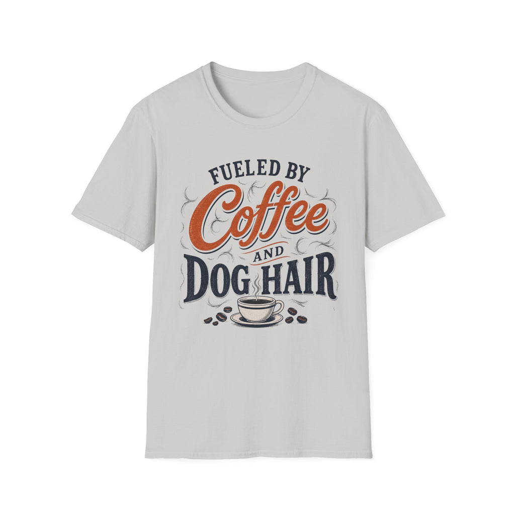 Fueled By Coffee And Dog Hair T-Shirt