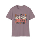 Dog Mom Energy T-Shirt