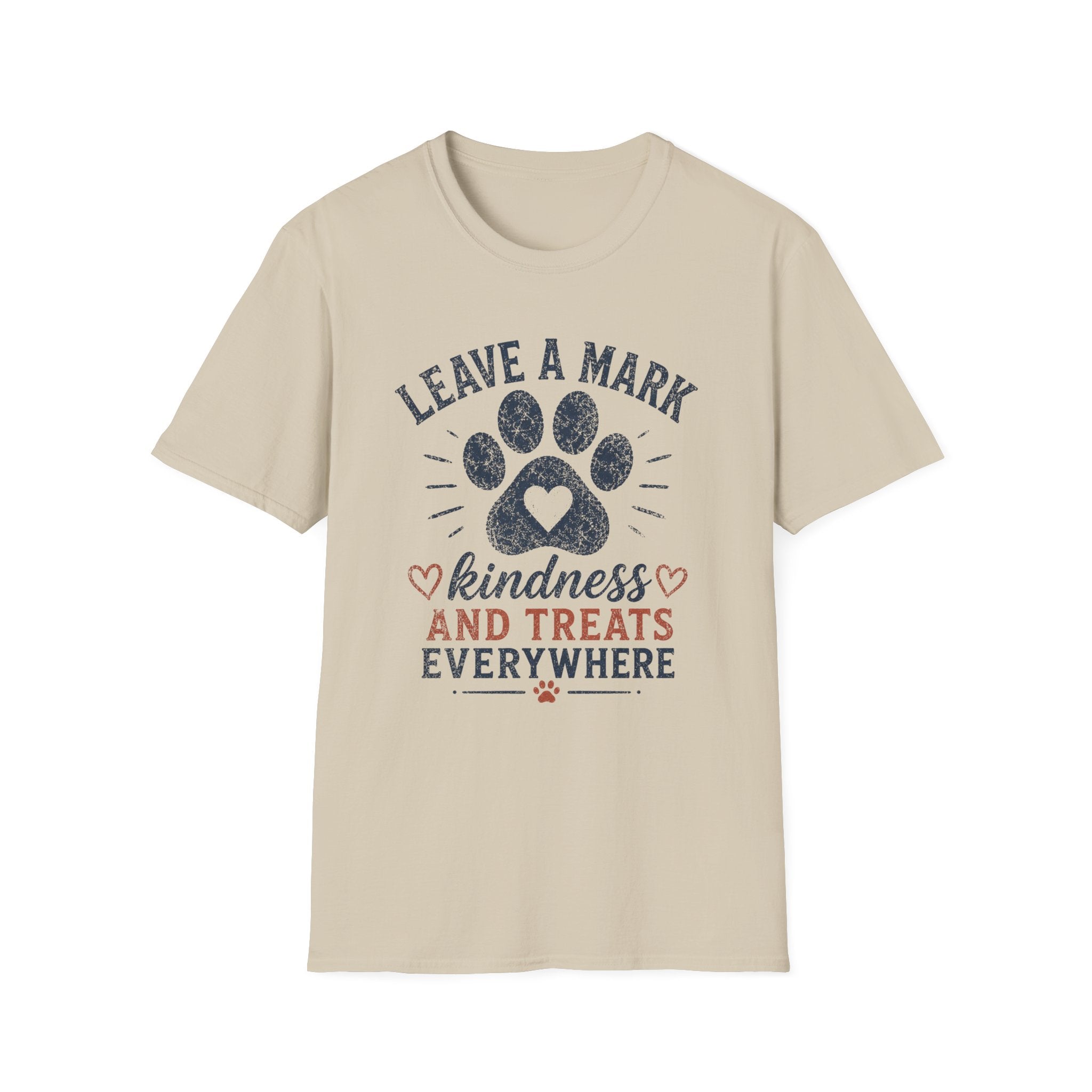 Leave A Mark Kindness and Treats Everywhere Pawprint T-Shirt