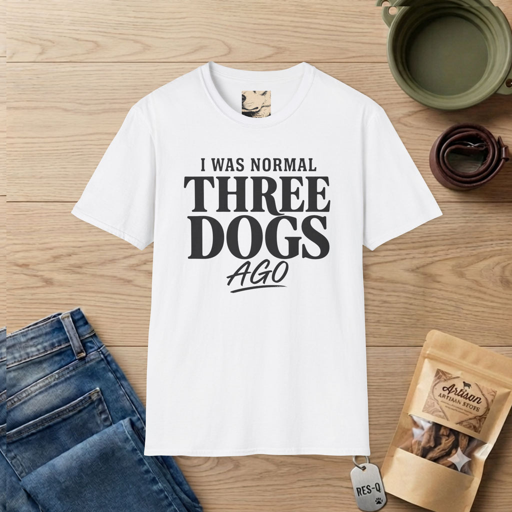 I Was Normal T-Shirt