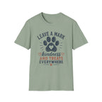 Leave A Mark Kindness and Treats Everywhere Pawprint T-Shirt