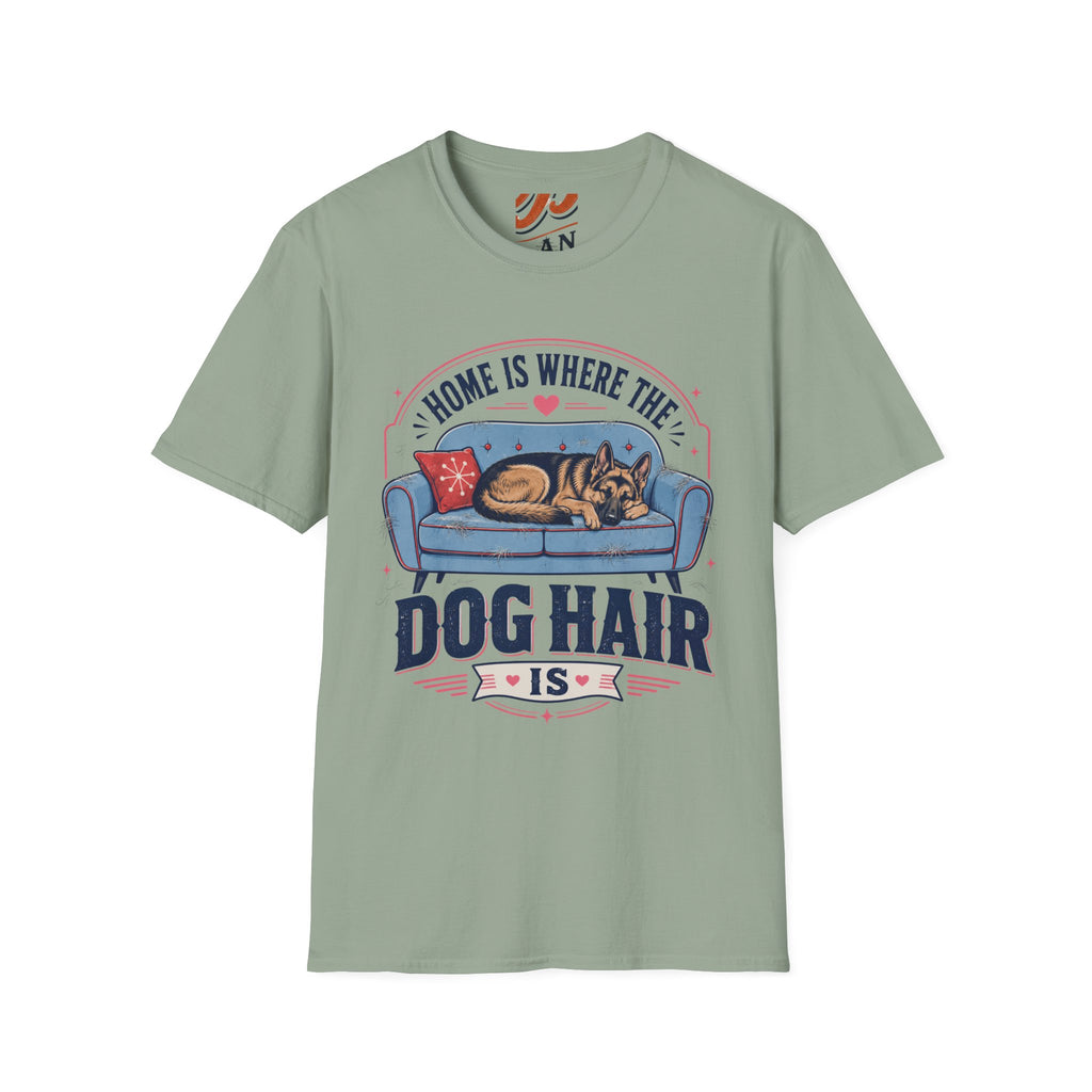 Home is Where The Dog Hair Is T-Shirt