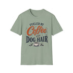 Fueled By Coffee And Dog Hair T-Shirt