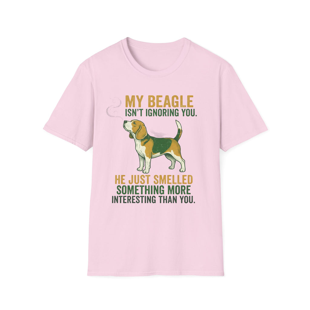 My Beagle Ignoring You T-Shirt