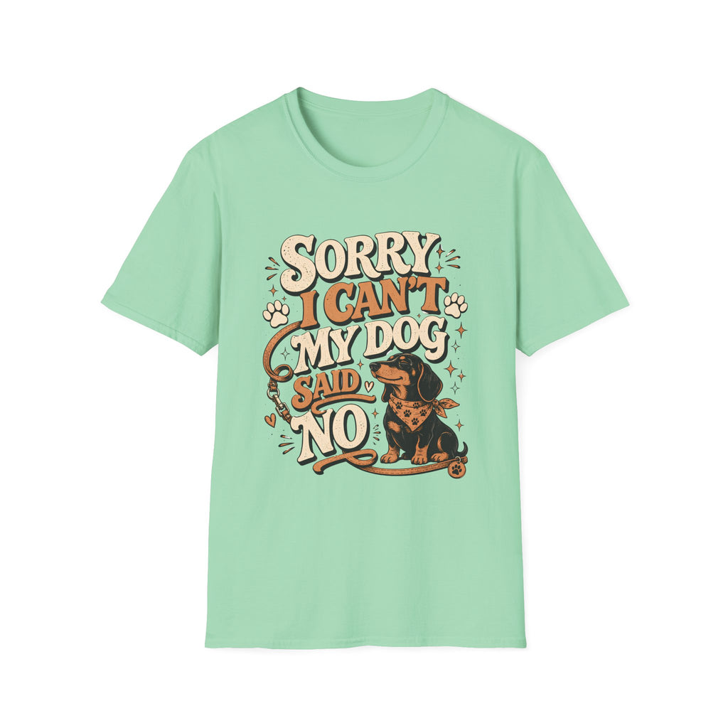 Sorry I Can't T-Shirt