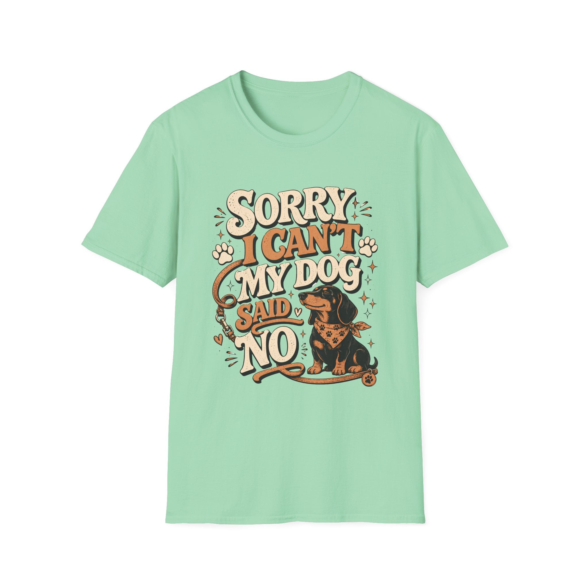 Sorry I Can't T-Shirt
