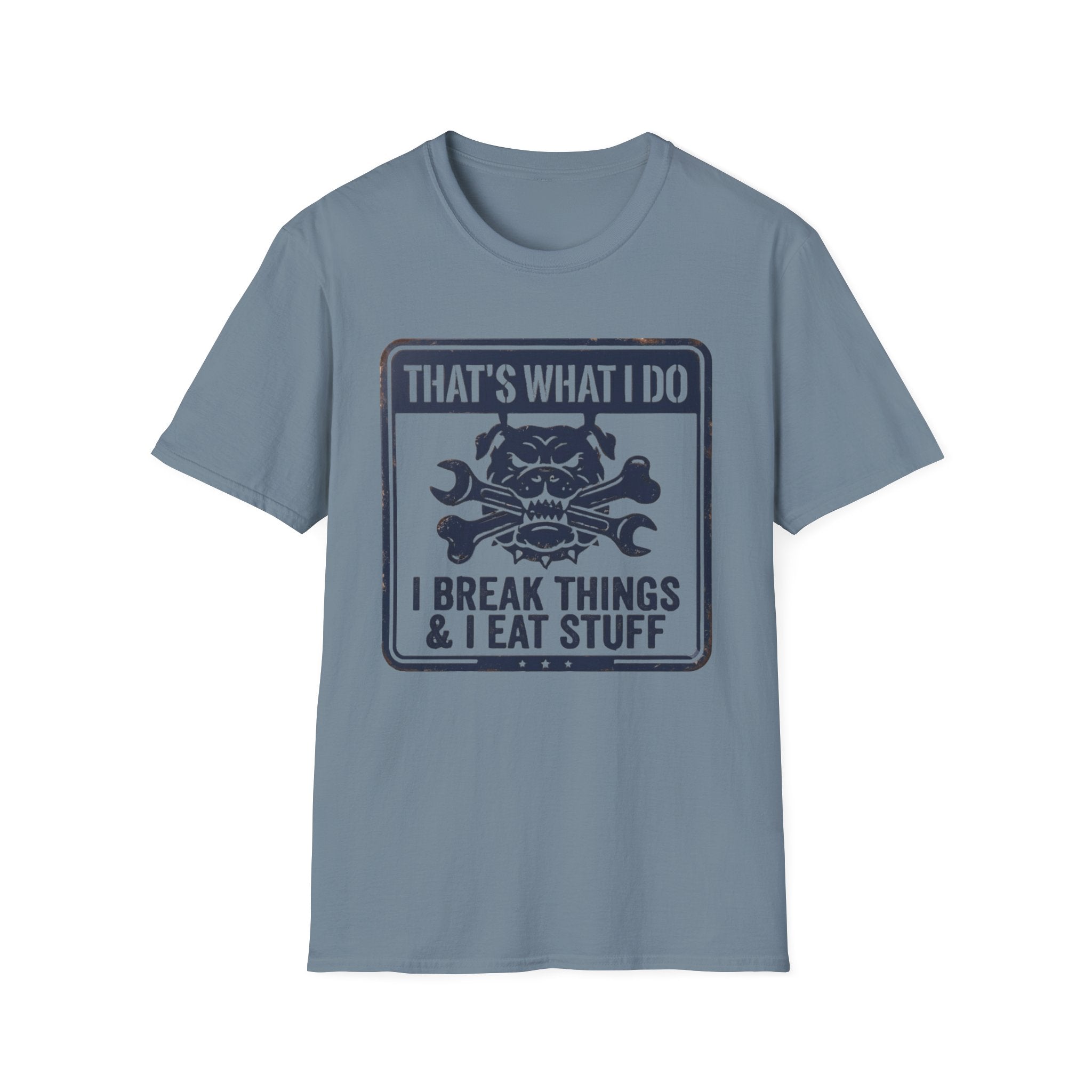 Retro That's What I Do I Break Things I Eat Stuff T-Shirt