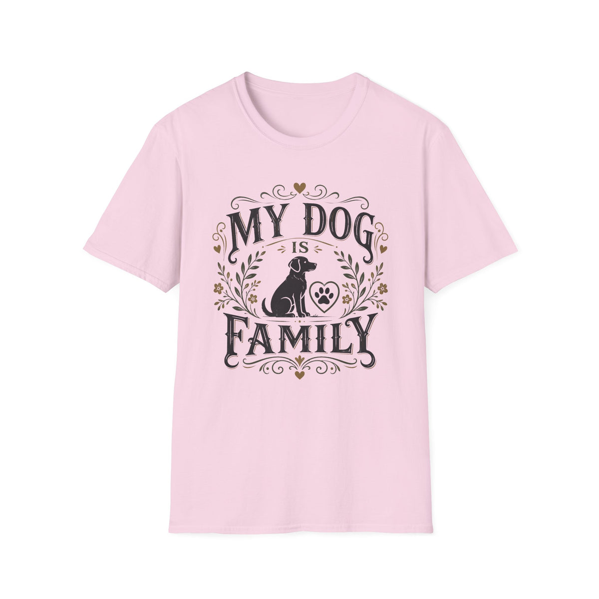 My Dog Is Family T-Shirt