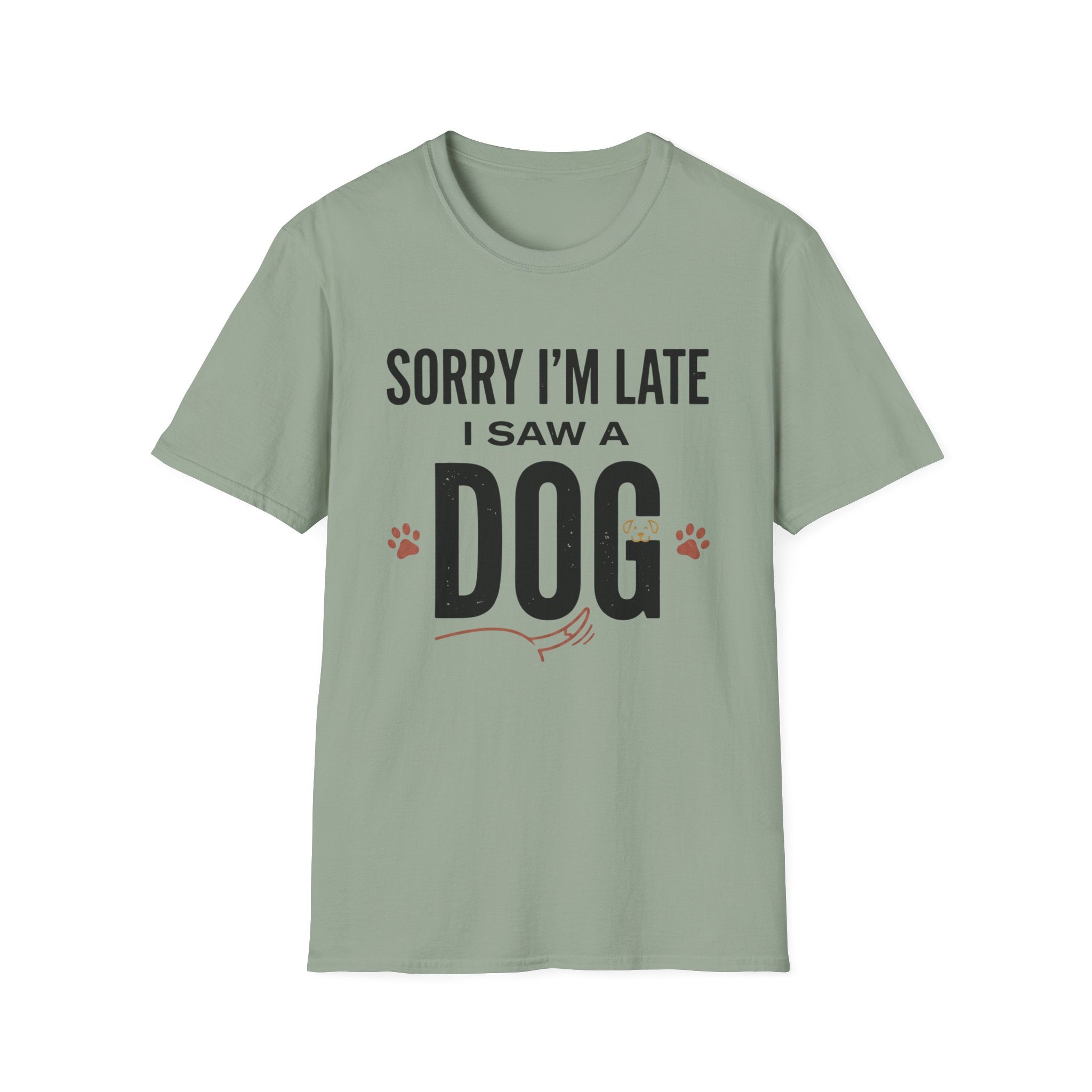 Sorry I'm Late I Saw A Dog Wag T-Shirt