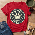 Paws Before People T-Shirt