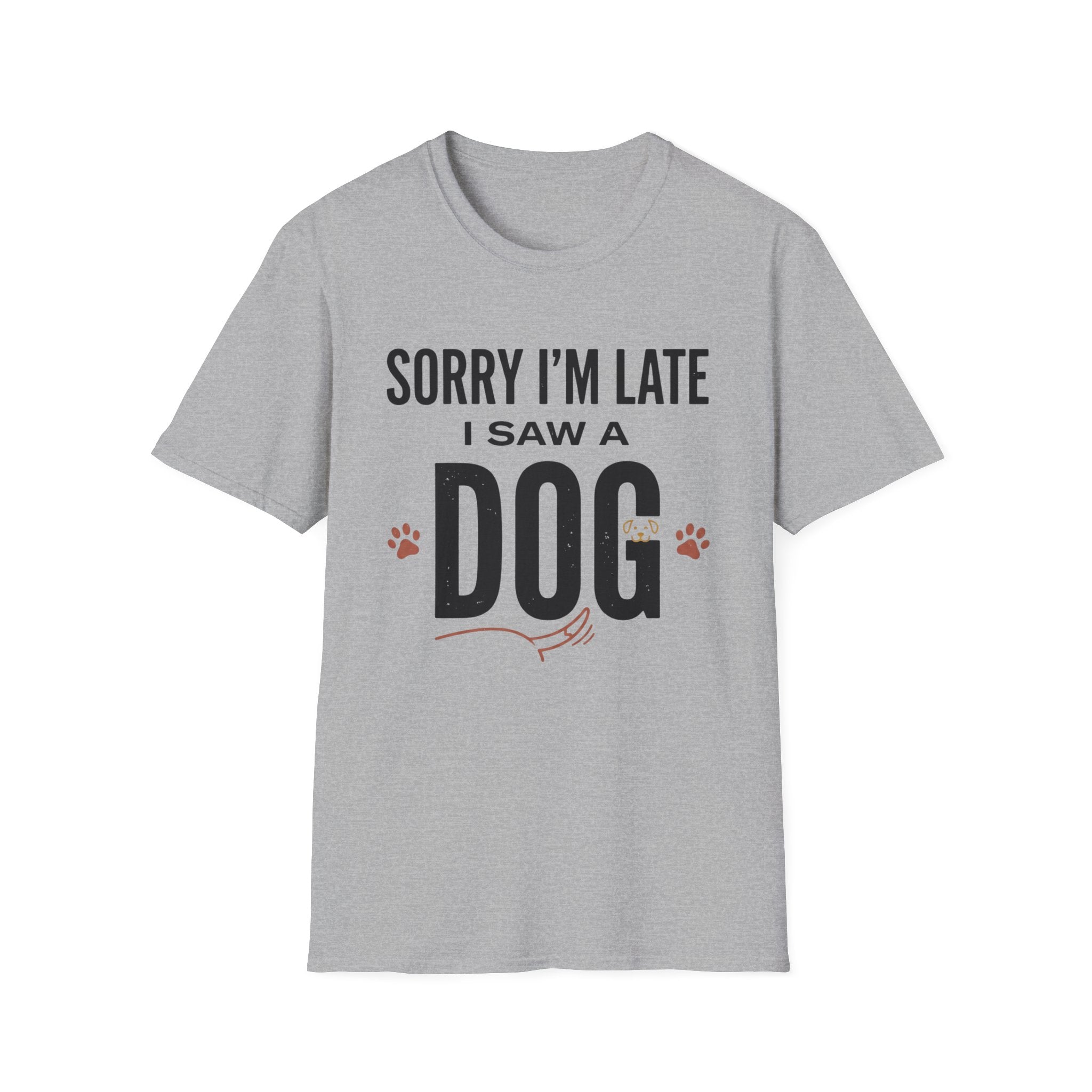 Sorry I'm Late I Saw A Dog Wag T-Shirt