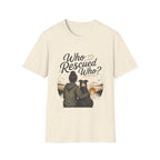 Who Rescued Who 2 T-Shirt