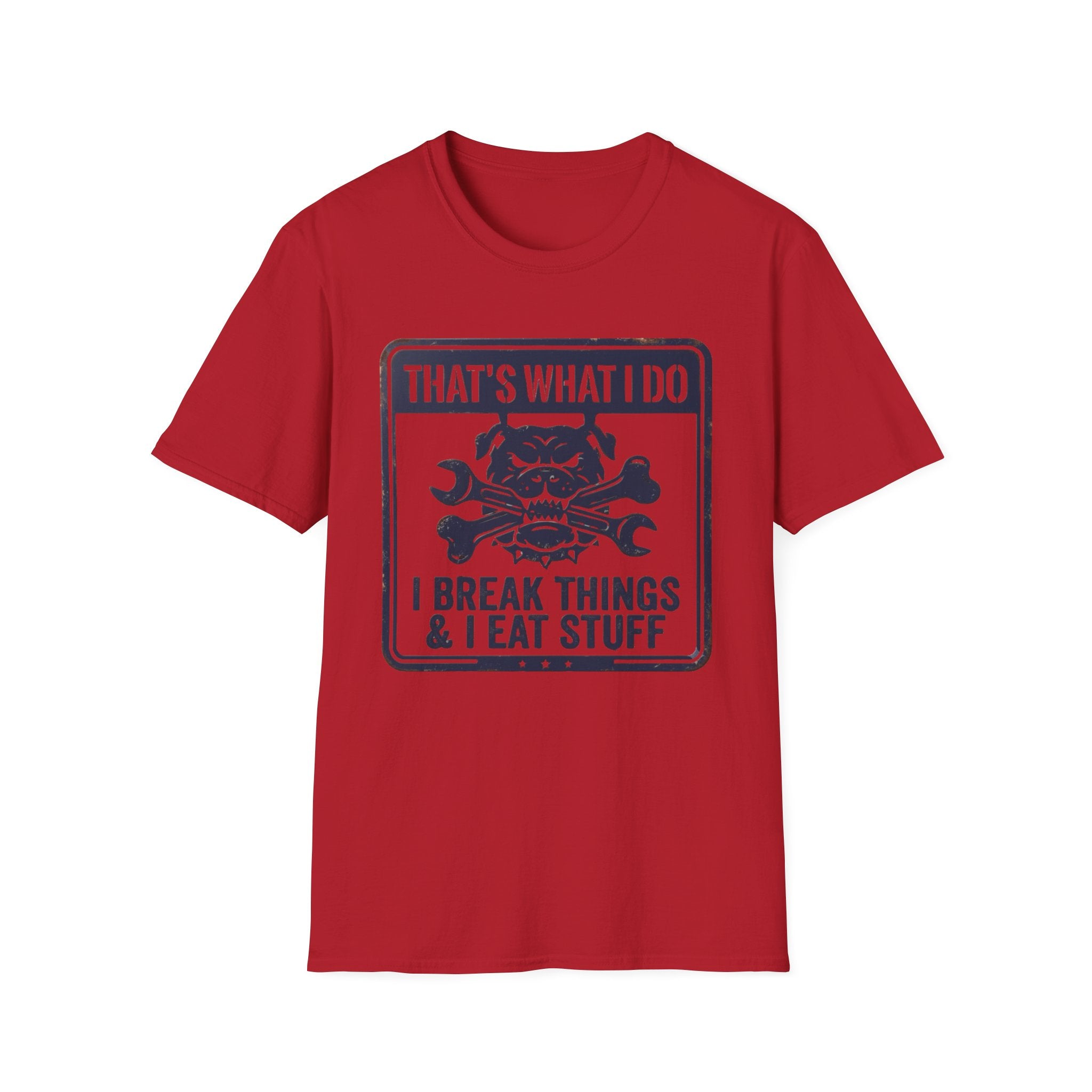 Retro That's What I Do I Break Things I Eat Stuff T-Shirt