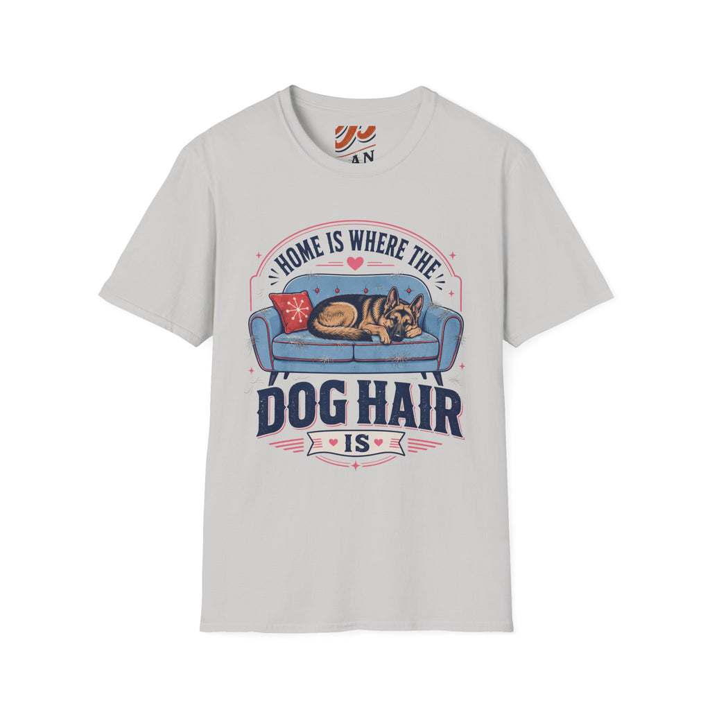 Home is Where The Dog Hair Is T-Shirt