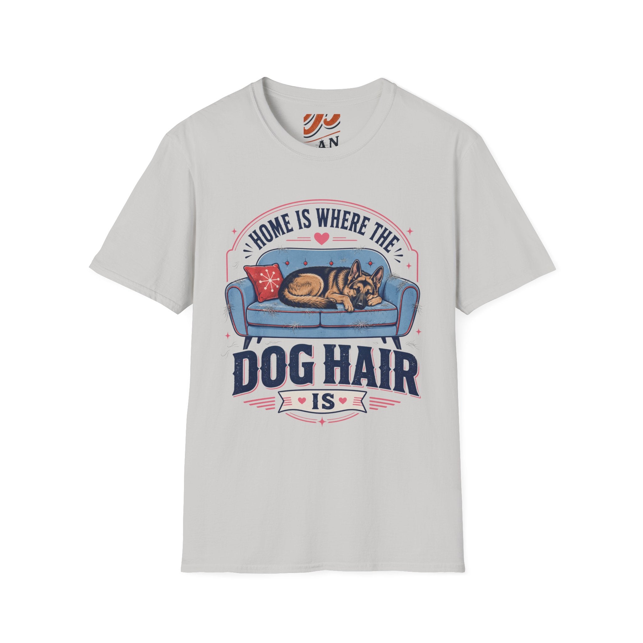 Home is Where The Dog Hair Is T-Shirt