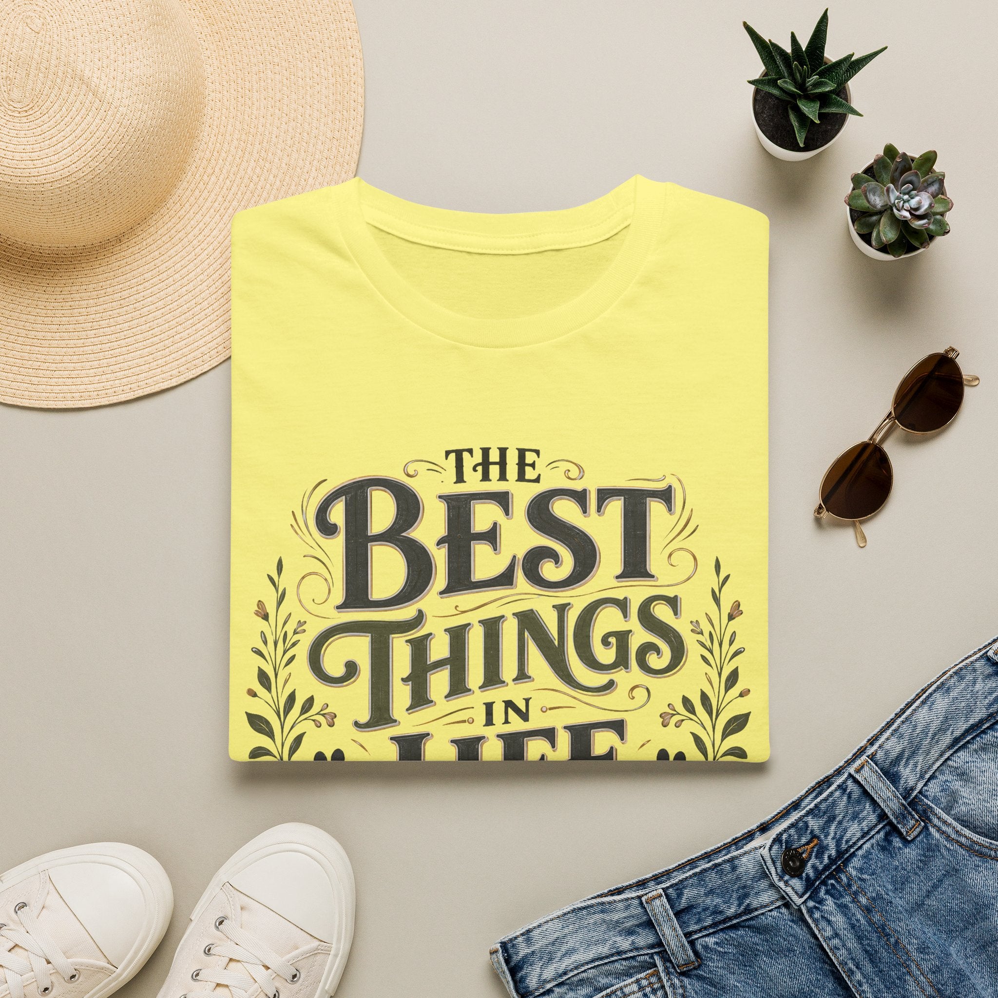 Best Things in Life T-Shirt