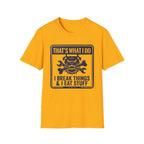 Retro That's What I Do I Break Things I Eat Stuff T-Shirt