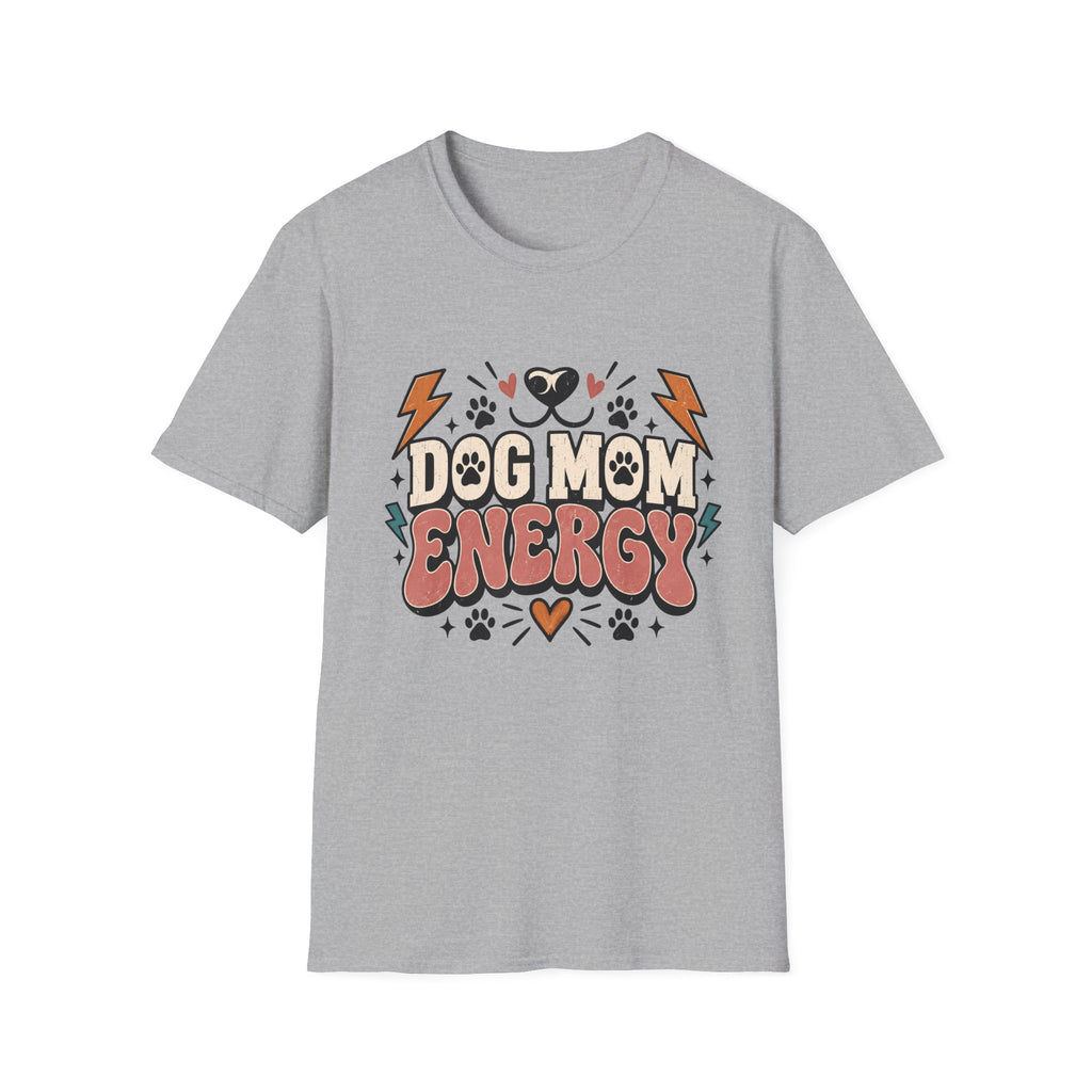 Dog Mom Energy T-Shirt