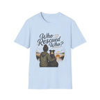 Who Rescued Who 2 T-Shirt