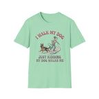 My Dog Walks Me T-Shirt