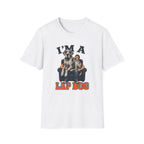 I'm A Lap Dog T-Shirt