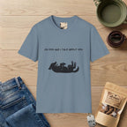 My Dog and I Talk About You T-Shirt