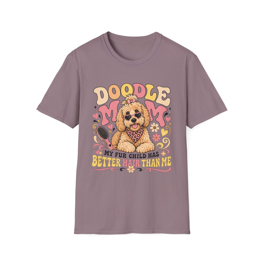 Doodle Mom My Fur Child Has Better Hair Than Me T-shirt