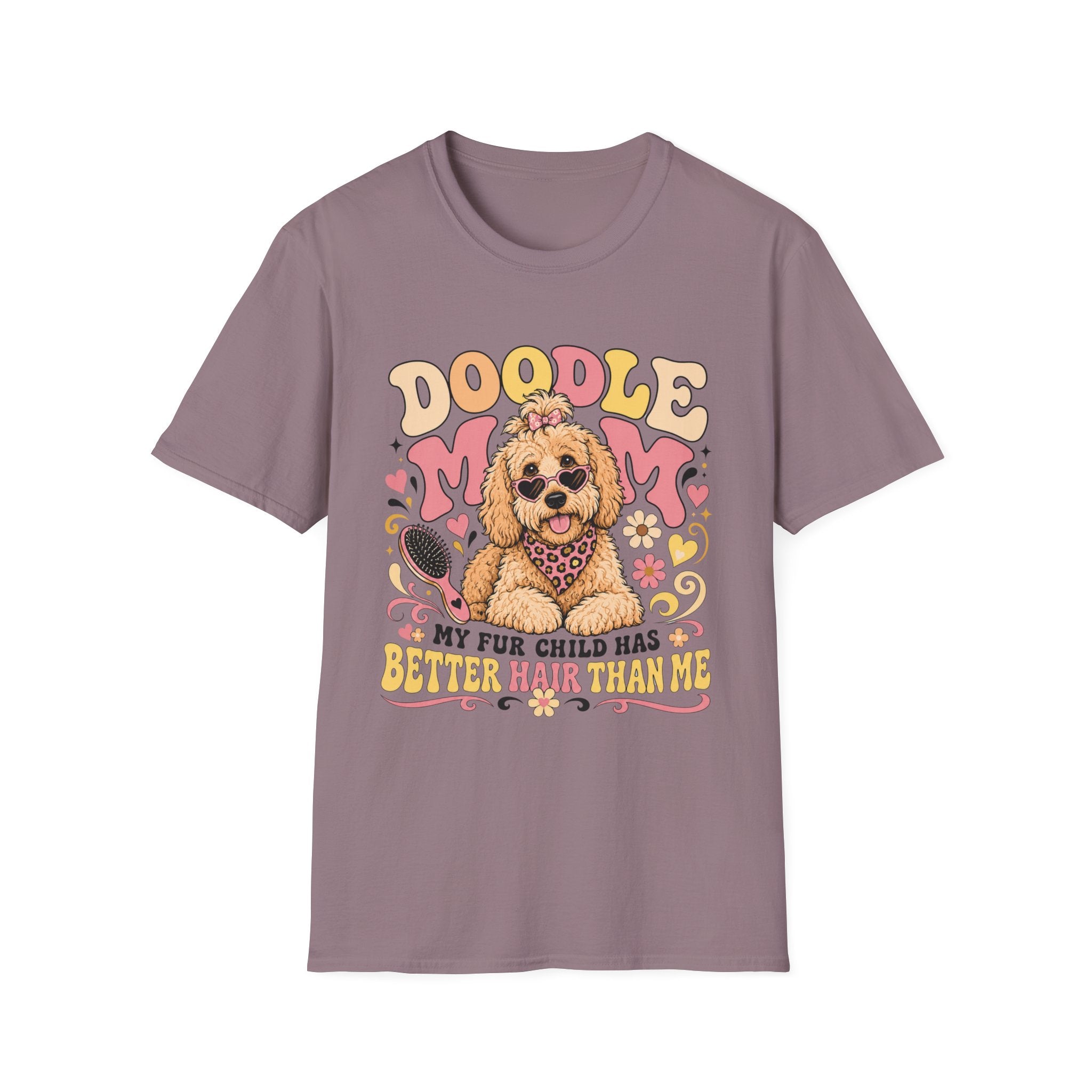 Doodle Mom My Fur Child Has Better Hair Than Me T-shirt