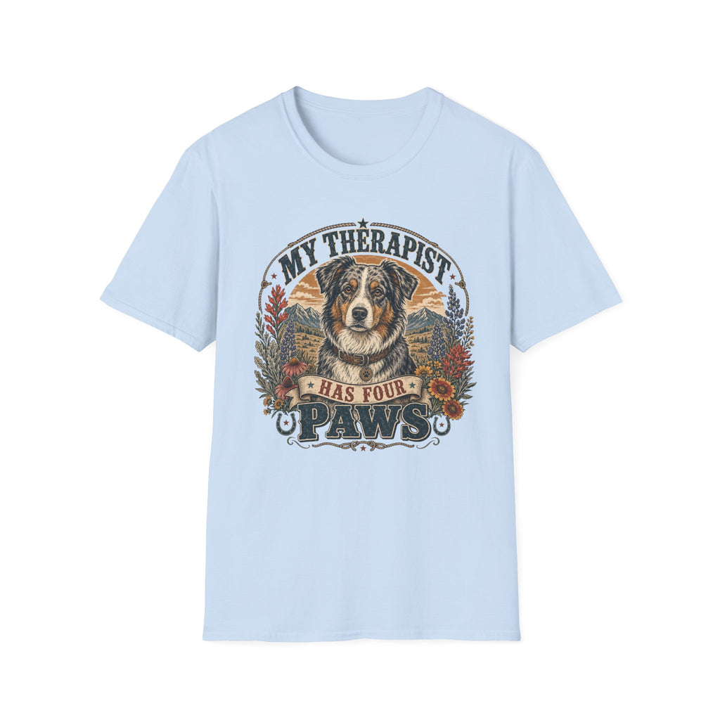 Australian Shepherd My Therapist Has Four Paws T-shirt