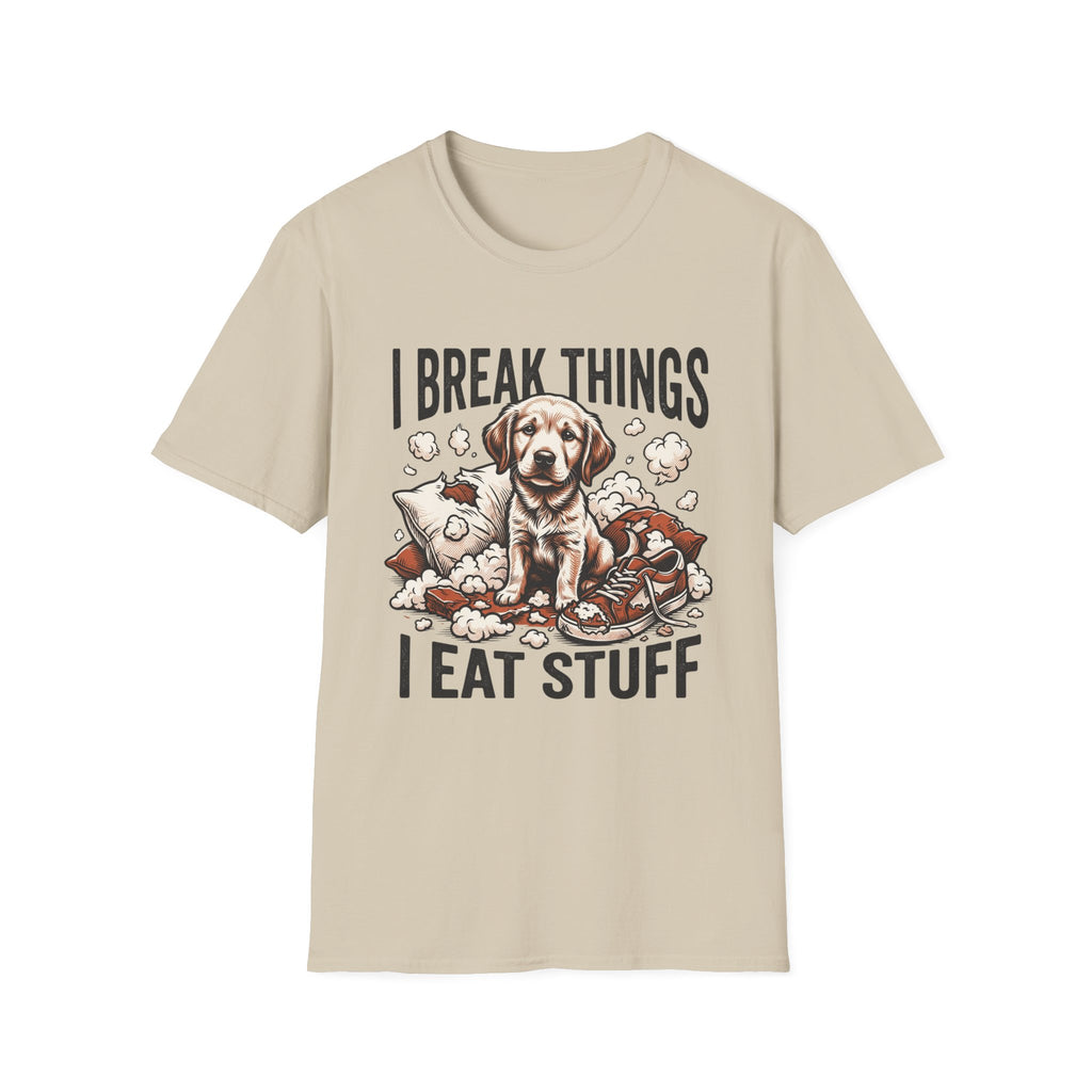 I Break Things I Eat Stuff Puppy T-Shirt