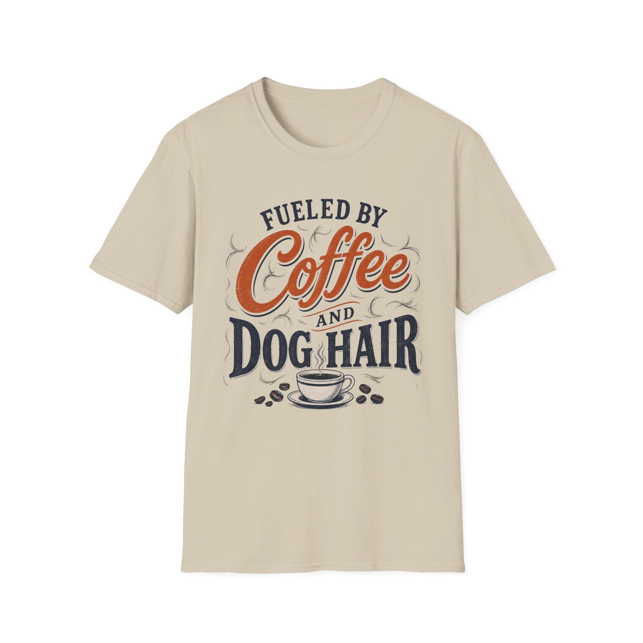 Fueled By Coffee And Dog Hair T-Shirt