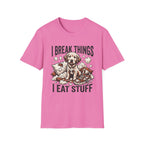 I Break Things I Eat Stuff Puppy T-Shirt