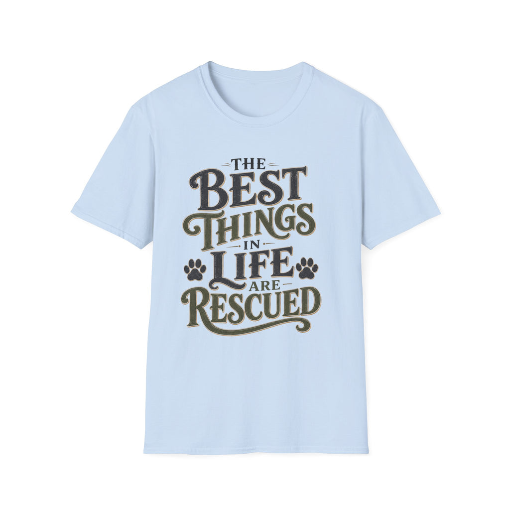 Best Things in Life T-Shirt